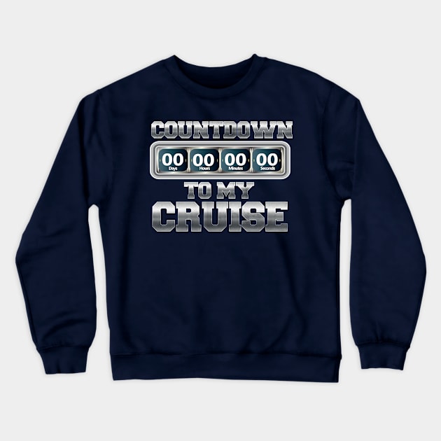 Cruise T shirt Cruise Ship Vacation Countdown T shirt Crewneck Sweatshirt by kdspecialties